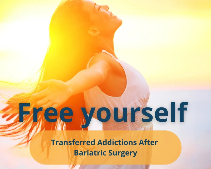 Transferred addictions after bariatric surgery Transferred addictions
